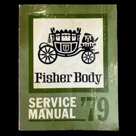 1979 Fisher Body Service Manual, General Motors, all bodies except E and T