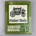 1979 Fisher Body Service Manual, General Motors, all bodies except E and T