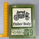 1979 Fisher Body Service Manual, General Motors, all bodies except E and T