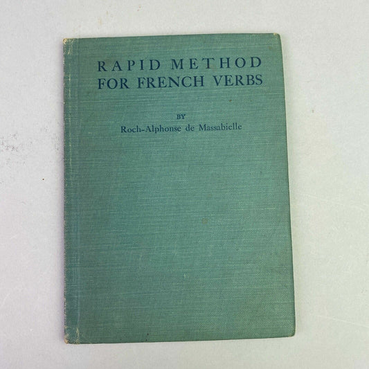 Antique 1918 Rapid Method for French Verbs Roch-Alphonse de Massabielle