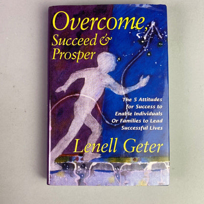 Overcome, Succeed and Prosper by Lenell Geter - Inscribed