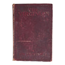 Antique 1904 The Virginian A Horseman Of The Plains by Owen Wister