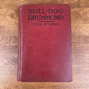 Bull-Dog Drummond by Cyril McNeile 1920 Hardcover