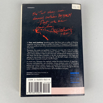 Fear and Loathing: The Strange and Terrible Saga of Hunter Thompson by P. Perry