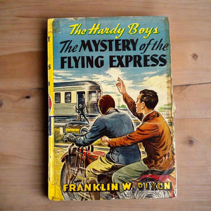 Hardy Boys: The Mystery of the Flying Express by Franklin W. Dixon, Yellow Spine