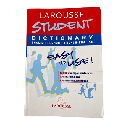 Larousse Student Dictionary French-English/English-French by Larousse 2006