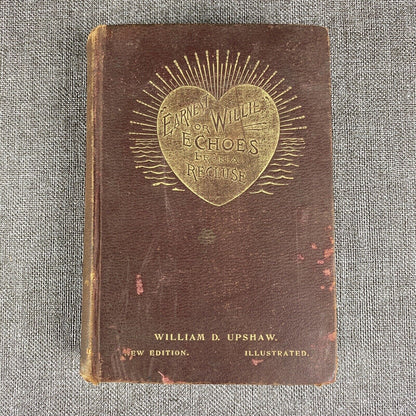 Echos From a Recluse 1896 Earnest Willie (Antique Book)