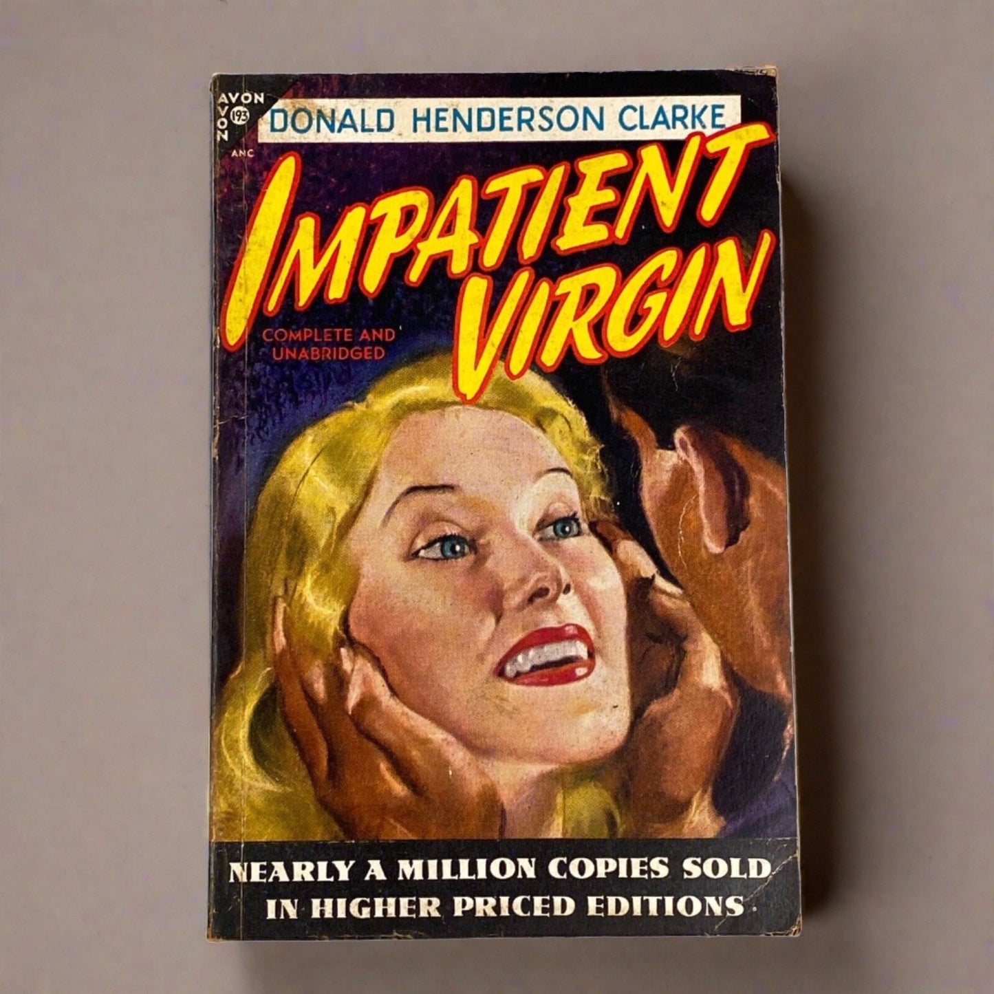 Impatient Virgin by Donald Henderson Clarke , 1949, Erotica, Sleeze, Adult Read