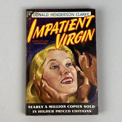 Impatient Virgin by Donald Henderson Clarke , 1949, Erotica, Sleeze, Adult Read