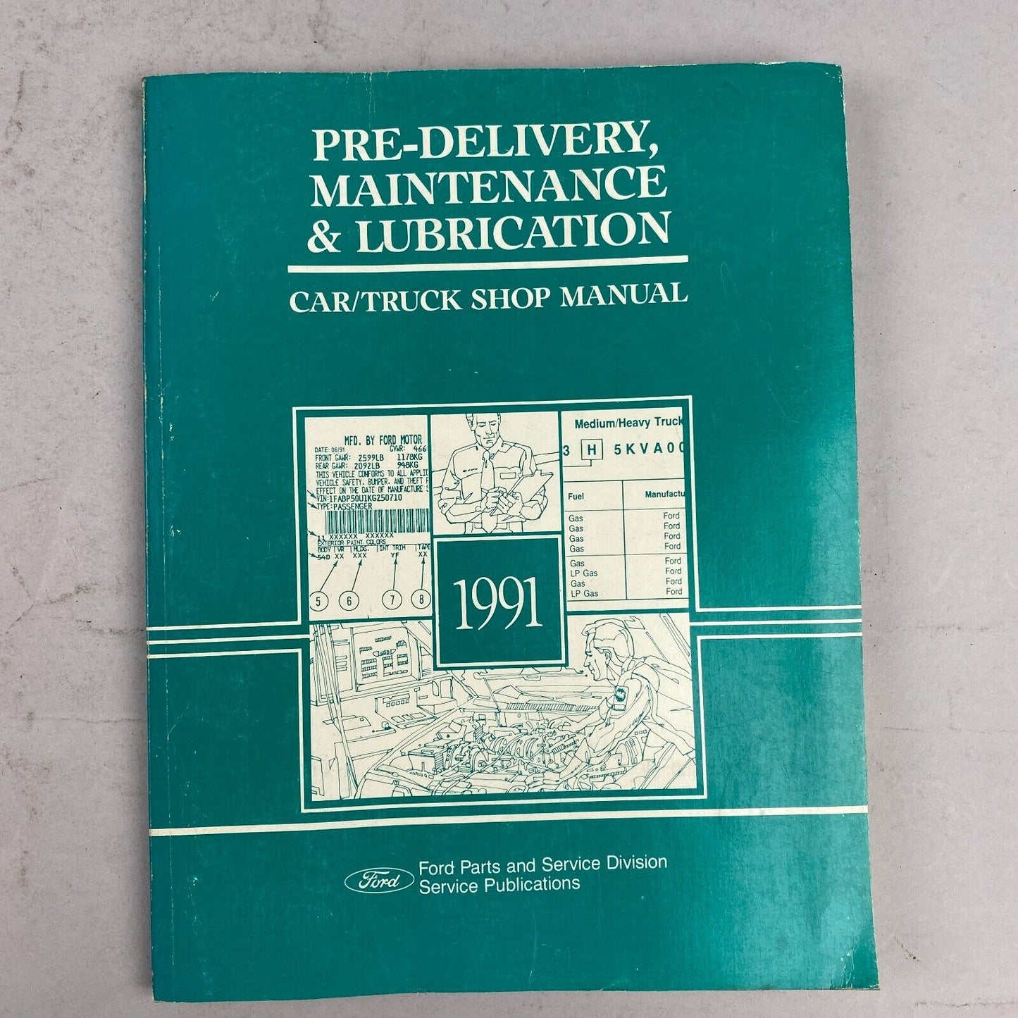 1991 Ford Car / Truck Shop Manual, Pre-delivery, Maintenance & Lubrication