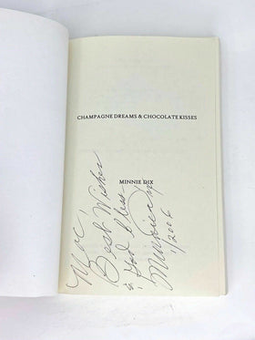 Champagne Dreams and Chocolate Kisse by Dix, Minnie Paperback Signed Autographed