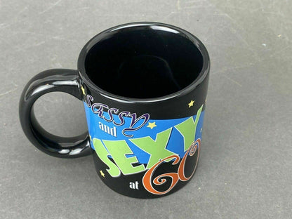 Russ Berrie & Co Black Coffee Mug Cup  "Sassy And Sexy at 60"