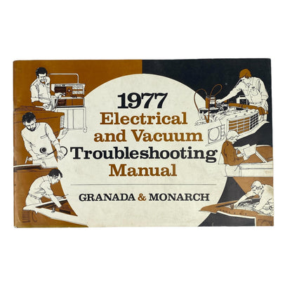 1977 Granada and Monarch Electrical and Vacuum Troubleshooting Manual