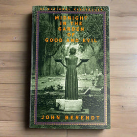 Midnight In The Garden Of Good And Evil By John Berendt 1994