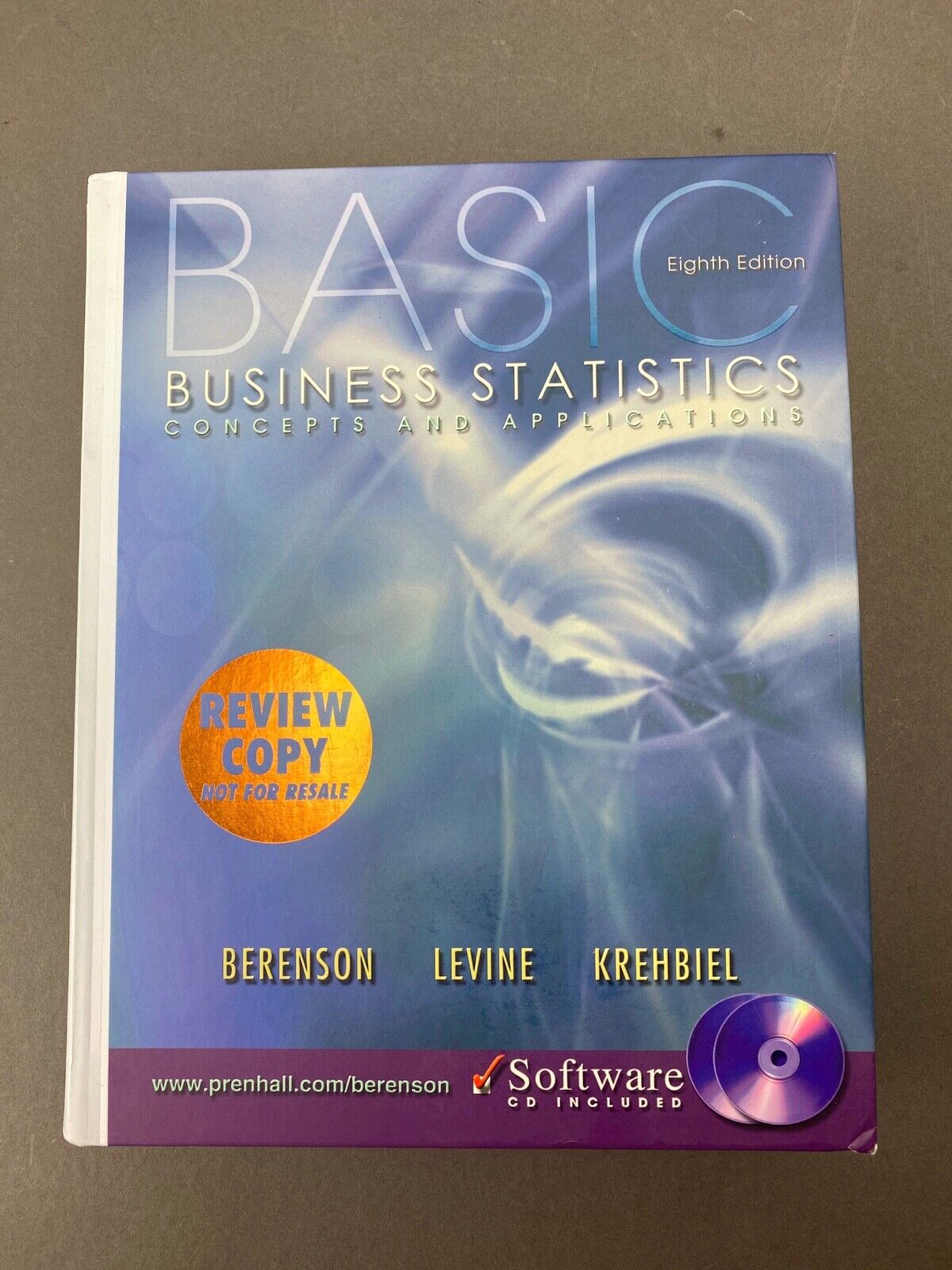 Basic Business Statistics Concepts and Applications Eight Edition with Disc