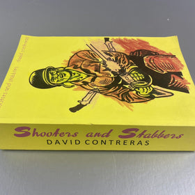 RARE - Shooters and Stabbers Paperback David Contreras