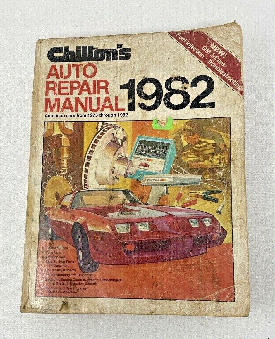 Chilton's Auto Repair Manual 1982 American Cars from 1975 through 1982