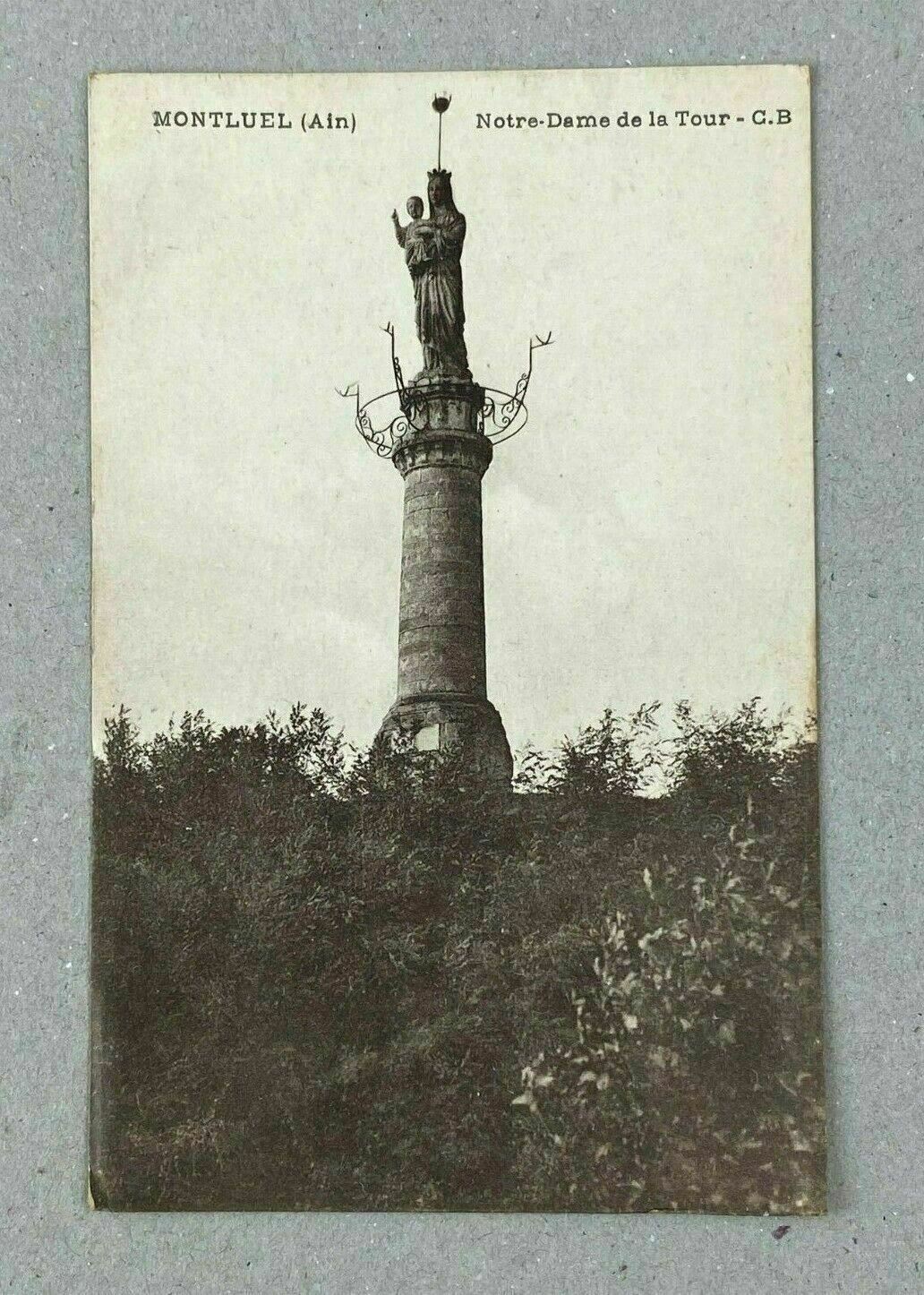 Antique Postcard: Monteluel (ain) - Notre-Dame de la Tour - C.B.