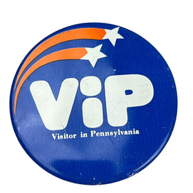 "VIP Visitor in Pennsylvania"  Vintage Metal Button Pinback- 2 Inch
