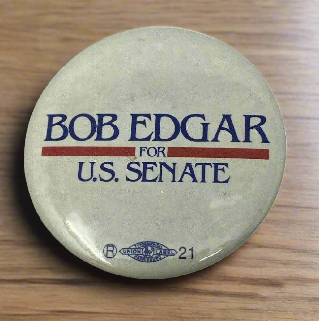 Bob Edgar U.S. Senate Pennsylvania PA 1986 Political Campaign Pin Pinback Button