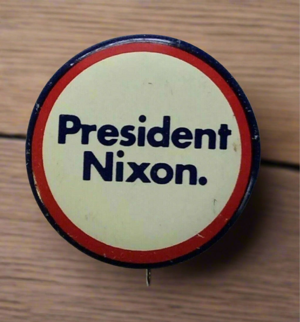 Vintage President Nixon Metal Button Pinback 1” Political