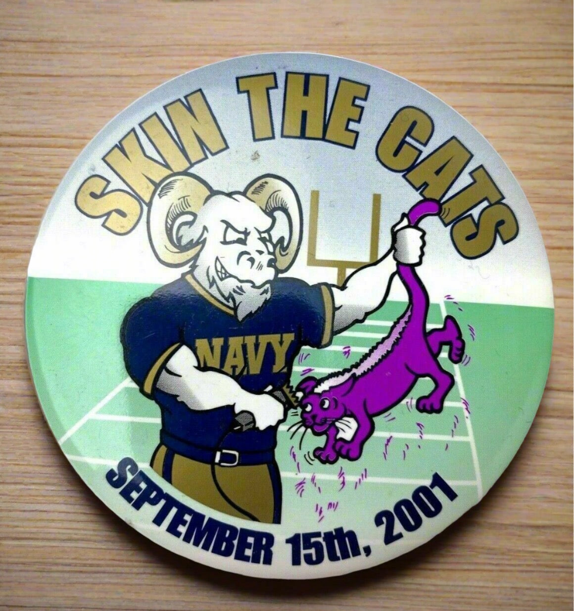 Pinback 3 1/2" Metal Button - Skin The Cats September 15, 2001